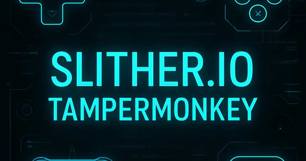 Slither.io Tampermonkey Hack for Speed and Growth