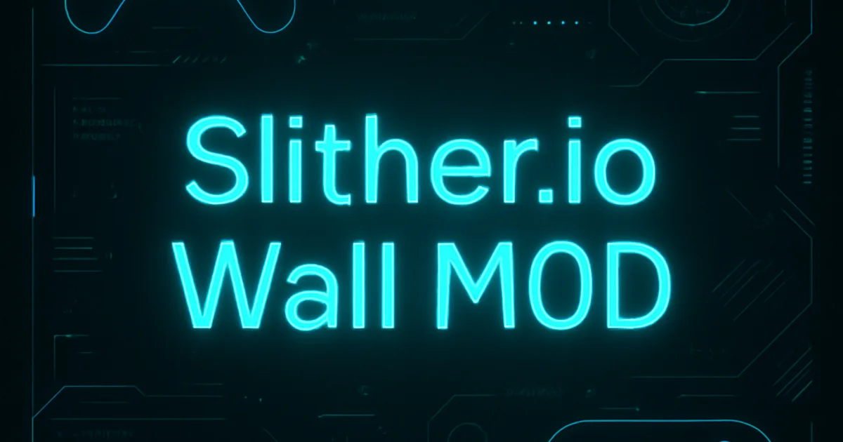 Slither.io Wall Hack - Speed Boost and More [2025]