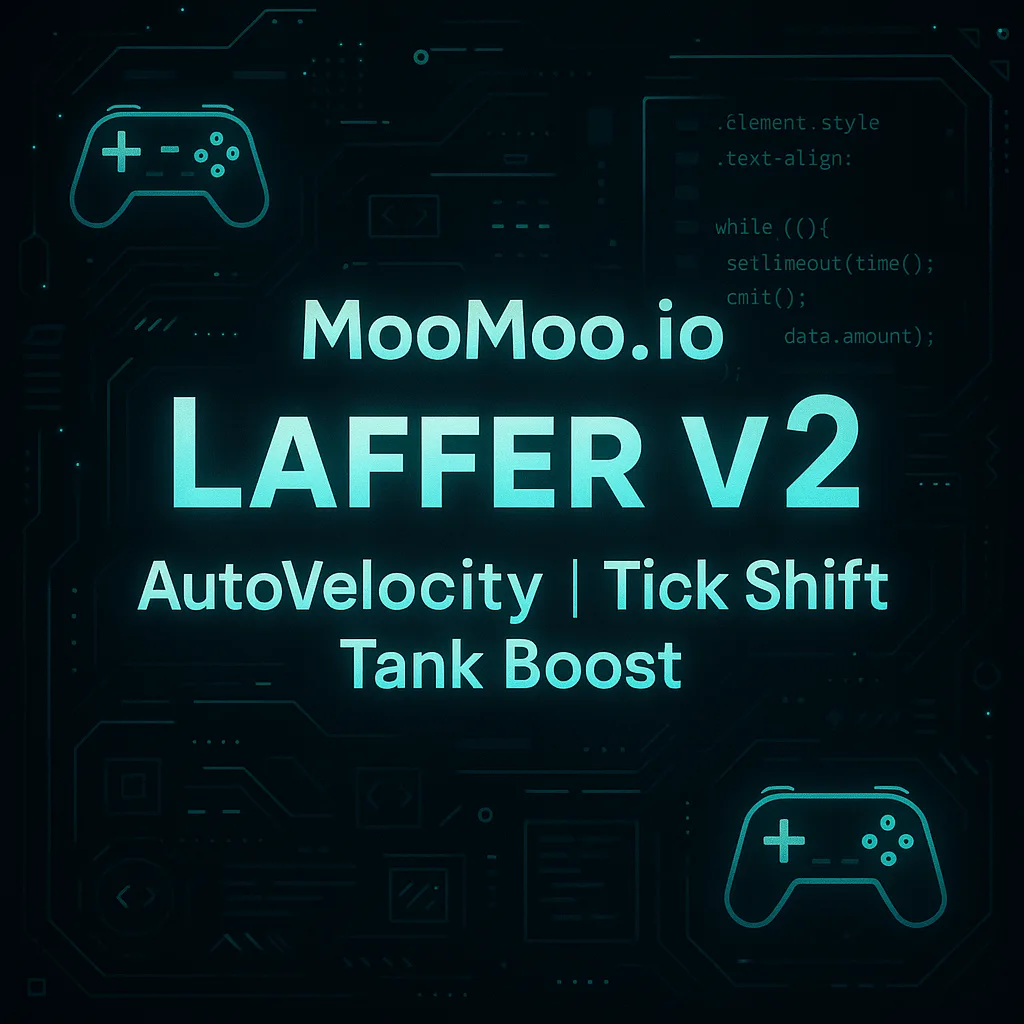 Laffer v2 | AutoVelocity | Tick Shift | Tank Boost